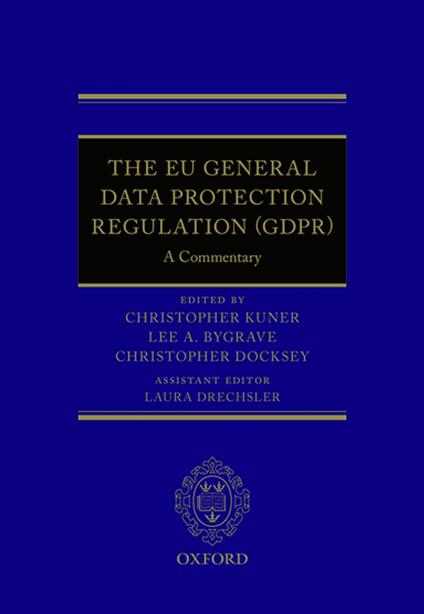 The EU General Data Protection Regulation (GDPR)