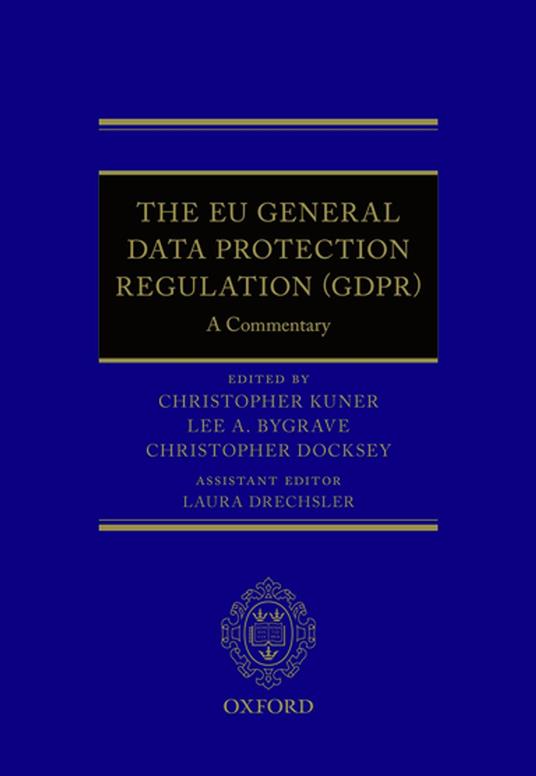 The EU General Data Protection Regulation (GDPR)