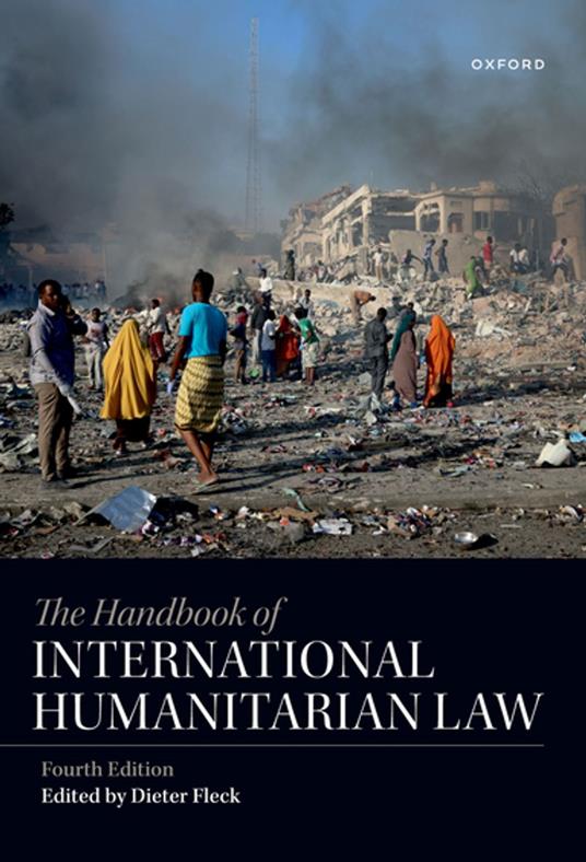 The Handbook of International Humanitarian Law