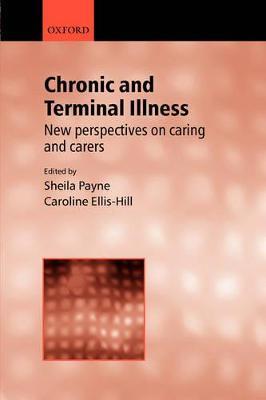 Chronic and Terminal Illness: New perspectives on caring and carers - cover
