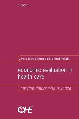Economic Evaluation in Health Care: Merging theory with practice - cover