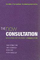 The New Consultation: Developing doctor-patient communication