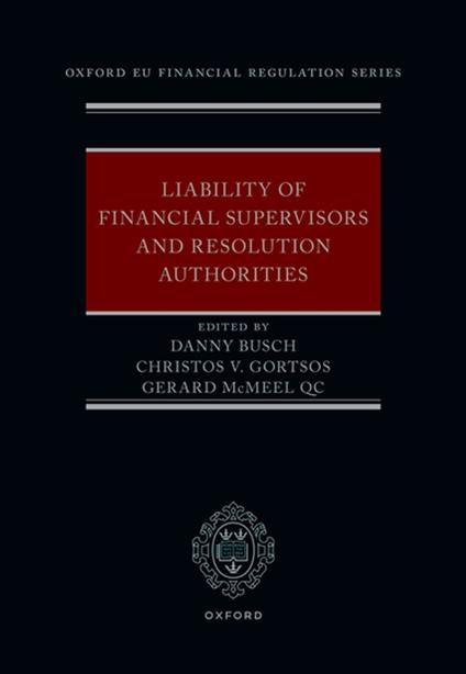 Liability of Financial Supervisors and Resolution Authorities