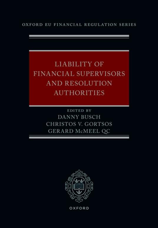 Liability of Financial Supervisors and Resolution Authorities