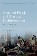 Criminal Fraud and Election Disinformation