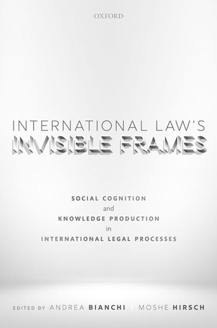 International Law's Invisible Frames