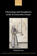 Christology and Metaphysics in the Seventeenth Century