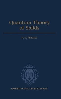 Quantum Theory of Solids - R. E. Peierls - cover