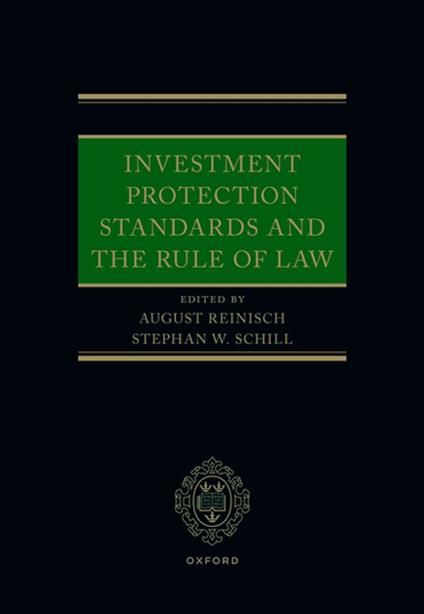 Investment Protection Standards and the Rule of Law