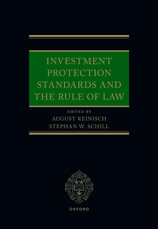 Investment Protection Standards and the Rule of Law