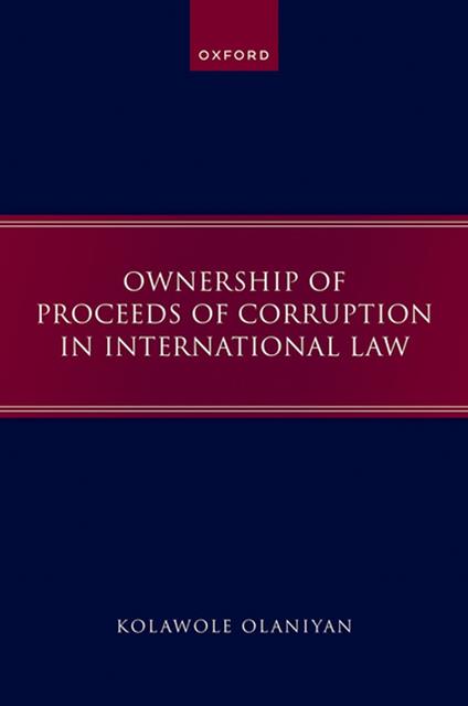 Ownership of Proceeds of Corruption in International Law