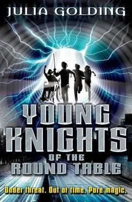 Young Knights 1: Young Knights of the Round Table - Julia Golding - cover