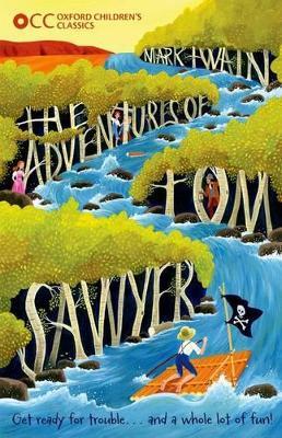 Oxford Children's Classics: The Adventures of Tom Sawyer - Mark Twain - cover