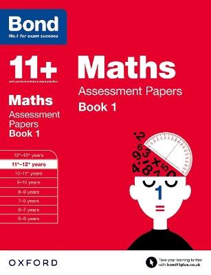 Bond 11+: Maths: Assessment Papers: 11+-12+ years Book 1 - J M Bond,Andrew Baines,Bond 11+ - cover
