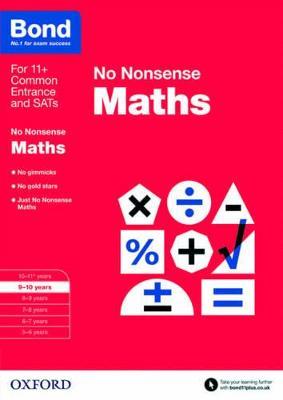 Bond: Maths: No Nonsense: 9-10 Years - Sarah Lindsay,Bond 11+ - cover