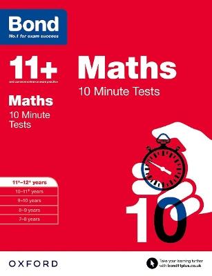 Bond 11+: Maths: 10 Minute Tests: 11+-12+ years - Sarah Lindsay,Bond 11+ - cover