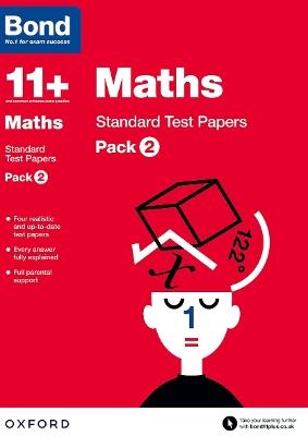 Bond 11+: Maths: Standard Test Papers: For 11+ GL assessment and Entrance Exams: Pack 2 - Sarah Lindsay,Bond 11+ - cover