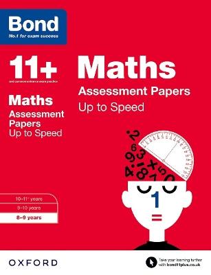 Bond 11+: Maths: Up to Speed Papers: 8-9 years - Frances Down,Alison Primrose,Bond 11+ - cover