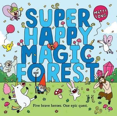 Super Happy Magic Forest - Matty Long - cover