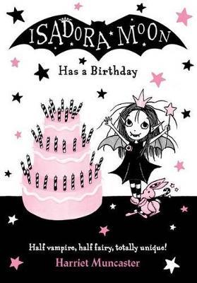 Isadora Moon Has a Birthday - Harriet Muncaster - cover