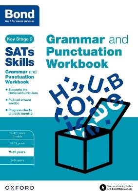 Bond SATs Skills: Grammar and Punctuation Workbook: 9-10 years - Michellejoy Hughes,Bond SATs Skills,Bond 11+ - cover