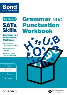 Bond SATs Skills: Grammar and Punctuation Workbook: 10-11 years - Michellejoy Hughes,Bond SATs Skills,Bond 11+ - cover