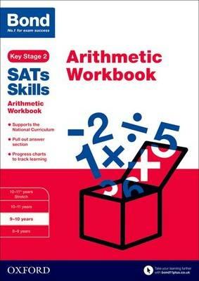 Bond SATs Skills: Arithmetic Workbook: 9-10 years - Sarah Lindsay,Bond SATs Skills,Bond 11+ - cover