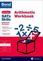 Bond SATs Skills: Arithmetic Workbook: 10-11 years