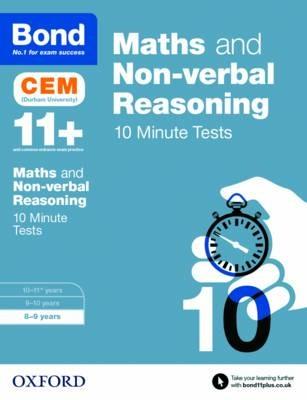 Bond 11+: Maths & Non-verbal Reasoning: CEM 10 Minute Tests: 8-9 years - Michellejoy Hughes,Bond 11+ - cover