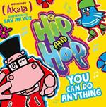 You Can do Anything (Hip and Hop)