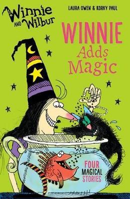 Winnie and Wilbur: Winnie Adds Magic - Laura Owen - cover