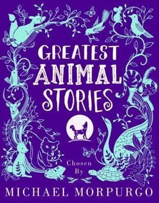 Greatest Animal Stories - Michael Morpurgo - cover
