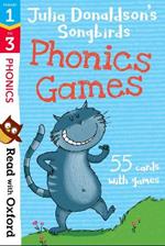 Read with Oxford: Stages 1-3: Julia Donaldson's Songbirds: Phonics Games Flashcards