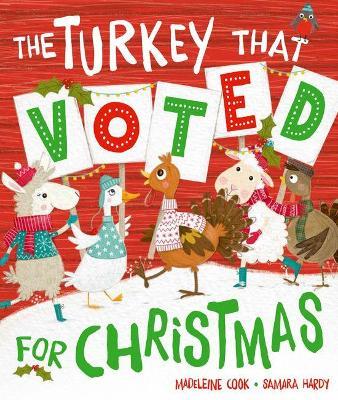 The Turkey That Voted For Christmas - Madeleine Cook - cover