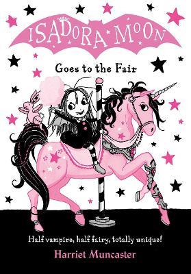 Isadora Moon Goes to the Fair - Harriet Muncaster - cover