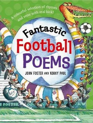 Fantastic Football Poems - John Foster - cover