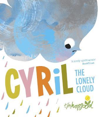 Cyril the Lonely Cloud - Tim Hopgood - cover