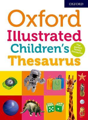 Oxford Illustrated Children's Thesaurus - Oxford Dictionaries - cover