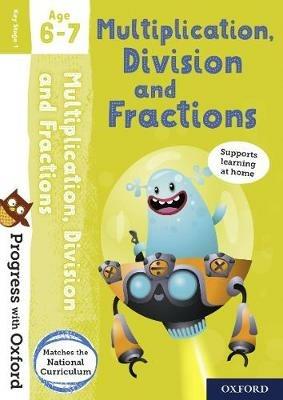 Progress with Oxford: Multiplication, Division and Fractions Age 6-7 - Paul Hodge - cover