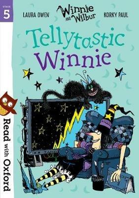 Read with Oxford: Stage 5: Winnie and Wilbur: Tellytastic Winnie - Laura Owen - cover