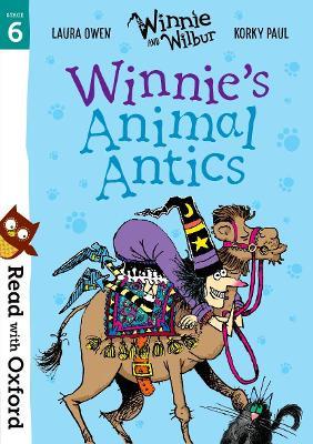 Read with Oxford: Stage 6: Winnie and Wilbur: Winnie's Animal Antics - Laura Owen - cover