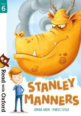 Read with Oxford: Stage 6: Stanley Manners - Joanna Nadin - cover