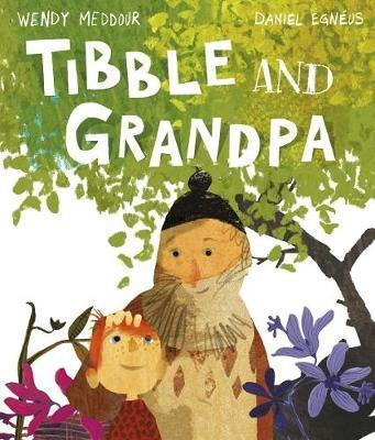 Tibble and Grandpa - Wendy Meddour - cover
