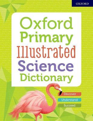 Oxford Primary Illustrated Science Dictionary - cover