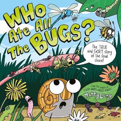 Who Ate all the Bugs? - Matty Long - cover