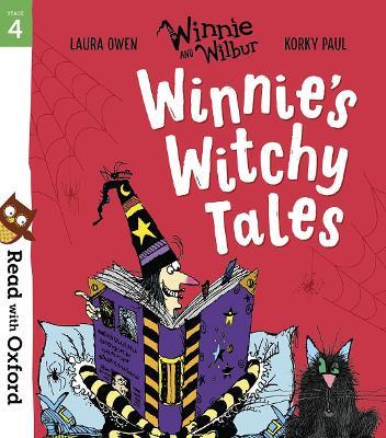 Read with Oxford: Stage 4: Winnie and Wilbur: Winnie's Witchy Tales - Laura Owen - cover