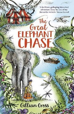 The Great Elephant Chase - Gillian Cross - cover