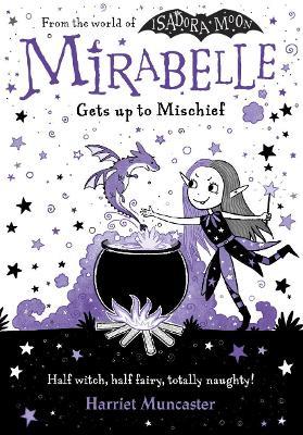 Mirabelle Gets up to Mischief - Harriet Muncaster - cover