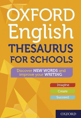 Oxford English Thesaurus for Schools - Oxford Dictionaries - cover