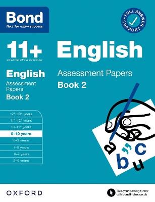 Bond 11+ English Assessment Papers 9-10 Years Book 2: For 11+ GL assessment and Entrance Exams - Bond 11+ - cover